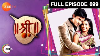 Shree | श्री | Hindi Serial | Full Episode - 699 | Wasna Ahmed, Pankaj Singh Tiwari | Zee TV