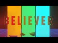 Believer  first 1 minute