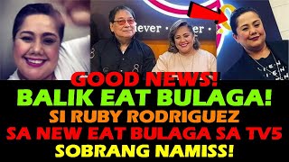 Eat Bulaga Ruby Rodriguez Muling Magbabalik Na Sa New Eat Bulaga Sa Tv5 With Tvj And Dabarkads