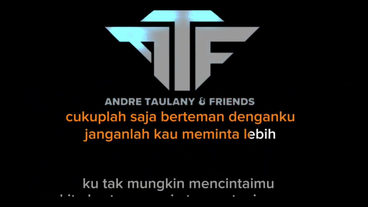 Andre Taulany And Friend - Teman Tapi Mesra (karaoke)