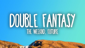 The Weeknd - Double Fantasy ft. Future