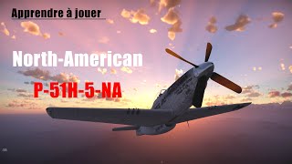 Apprendre À Jouer Le P-51H Le Monstre