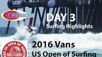 2016 VANS US Open of Surfing Day 3 Highlights