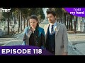 Hold My Hand Episode 118 