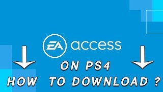 How To Download EA Access on PS4 in India & Other Regions ? - YouTube