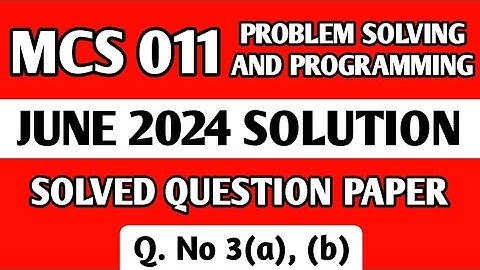 P4- Q. 3(a), (b) | MCS 011 June 2024 Solution | MCS 011 Solved Question Paper | Mcs11 Important Ques
