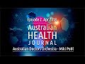 AHJ S1E2 Australian Doctors Orchestra with Miki Pohl