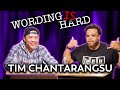 Tim Chantarangsu VS Tahir Moore - WORDING IS HARD