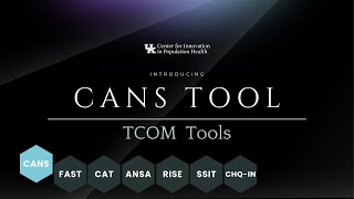Introducing the CANS (Child and Adolescent Needs & Strengths)