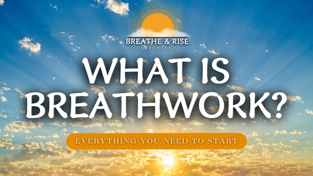 The Truth About Breathwork: The Power of the Breath