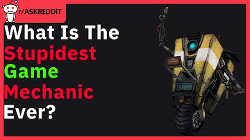 What is the Stupidest Game Mechanic? r/askreddit Reddit Stories