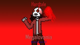 Hardtale - Megalovania {Remix by Team AUT}