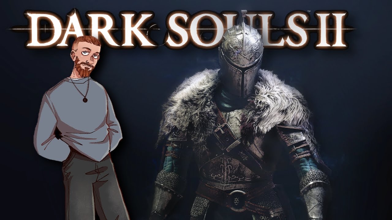 Playing Dark Souls 2 For The 1st Time... (Part 7) - YouTube