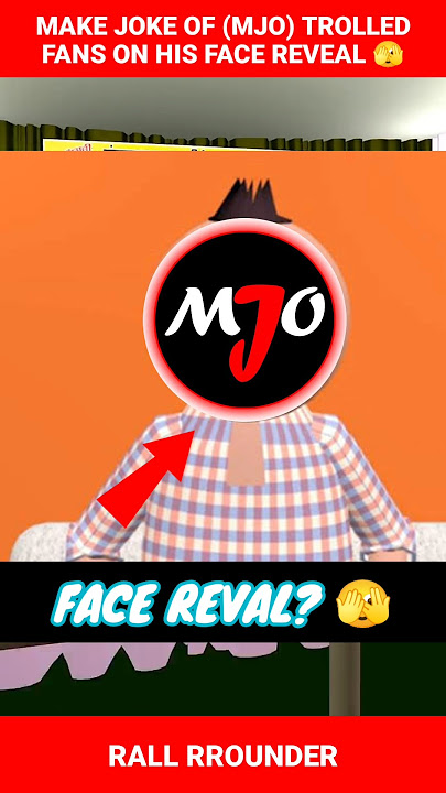 Make joke of (MJO) Trolled Fans on his FACE REVEAL!! 😂 #shorts