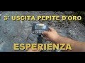 ⛏️ 3° USCITA in Cerca di PEPITE D'ORO Setup Metal Detector oro ESPERIENZA