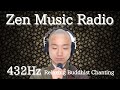 Zen Music Radio -432Hz Handpan, Buddhist Chant, Beatboxing Live-loop【meditation/sleep/yoga/relaxing】