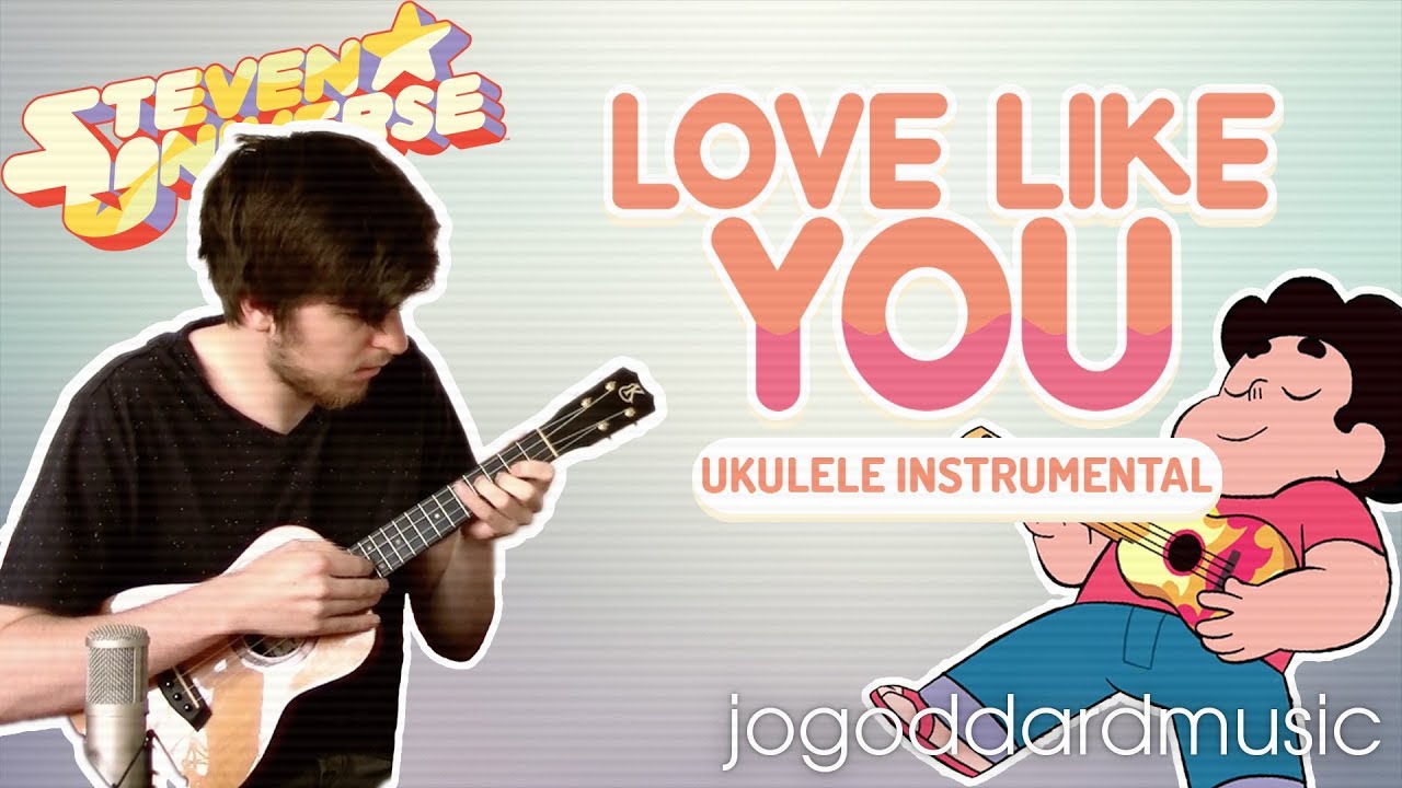 Steven Universe Ukulele Love Like You