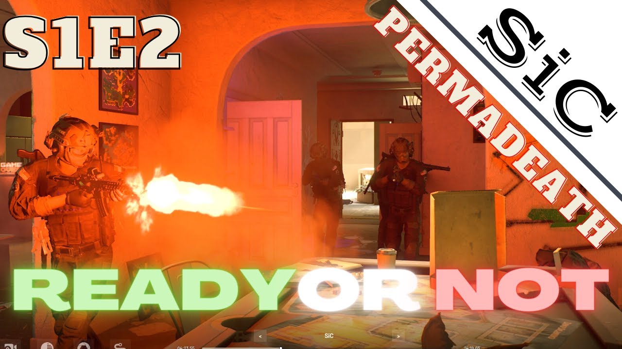 A SiC Play Ready Or Not 1 0 PERMADEATH CAMPAIGN S1E2 23 Megabytes a-sic-play-ready-or-not-1-0-permadeath-campaign-s1e2-23-megabytes