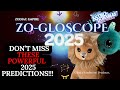 2025 ZO GLOSCOPE Fun Astrology Inspired Predictions By The ZO GLOs 2025 ZO GLOSCOPE Fun Astrology Inspired Predictions By The ZO GLOs