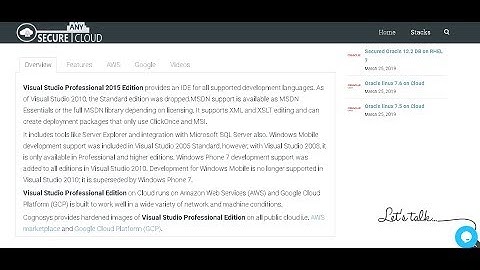 Secured Visual Studio Professional 2015 on Win 2016 Deploy on Azure , AWS and Google Cloud Platform.