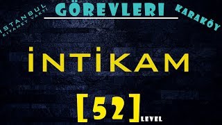 İKV - Karaköy Görevleri - [52] - İntikam