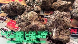 Lot420/AAAA LCG T22 - Lemon Cherry Gelato - UK Medical Cannabis Flower Review