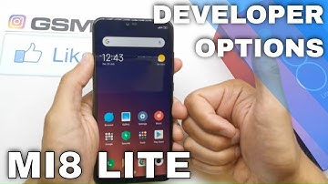 XIAOMI MI 8 LITE - DEVELOPER OPTIONS