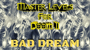 Master Levels (100%) Walkthrough (Bad Dream)
