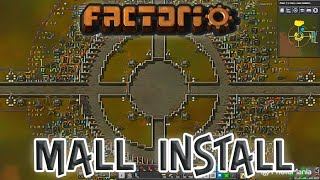 FACTORIO 0.17 | Mall Install - Episode 20