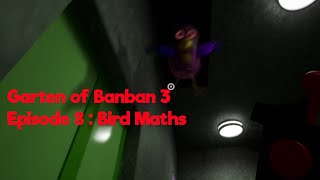 Garten of Banban 3 Episode 8: Bird Maths