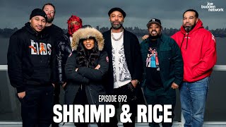 The Joe Budden Podcast Episode 692 | Shrimp \& Rice