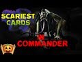 The Scariest Cards in Commander I The Command Zone 294 I Magic: the Gathering EDH