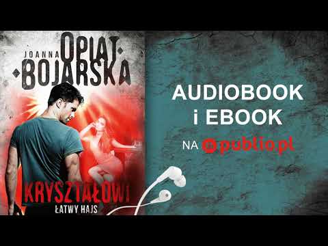 Łatwy hajs. Joanna Opiat-Bojarska. Audiobook PL