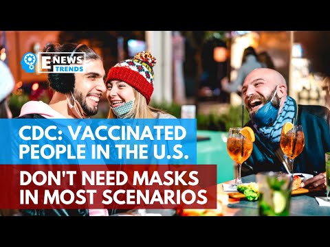 Vidéo: Le CDC déclare que les Américains entièrement vaccinés peuvent voyager