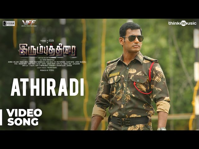 Irumbuthirai | Athiradi Video Song | Vishal, Arjun, Samantha | Yuvan Shankar Raja | P. S. Mithran class=