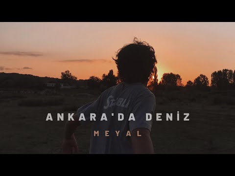 Meyal - Ankara'da Deniz