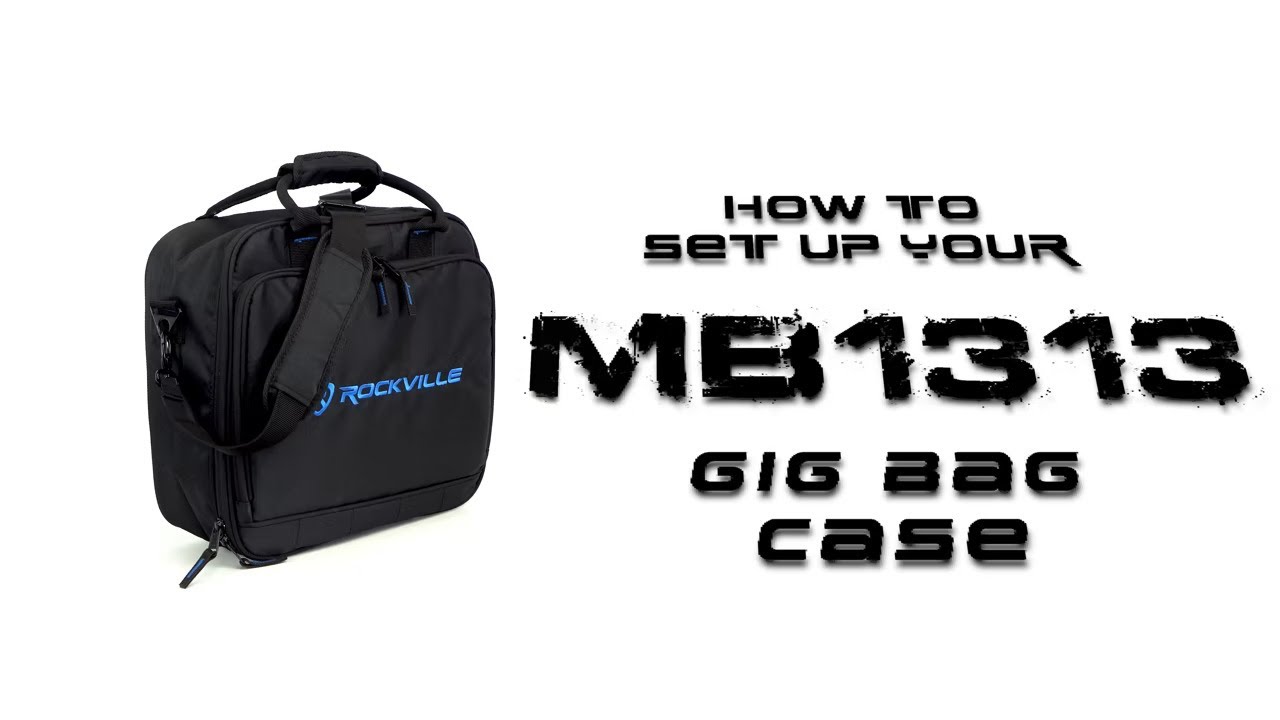 How To Set Up Your Rockville MB1313 DJ Gear Mixer Gig Bag Case 13