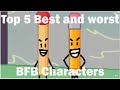 Top 5 best and worst BFB characters