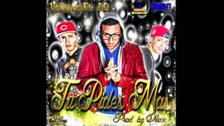 Tu Pides Mas - Volkano Ft. J.d. Prod. By Dhax