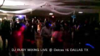DJ RUBY at Delcas 16 Dallas Tx Dancing to Sonidito