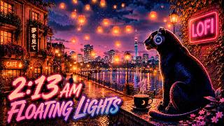 2:13 AM – Floating Lights ✨ | Extended Mix -  Late Night Lofi Beats