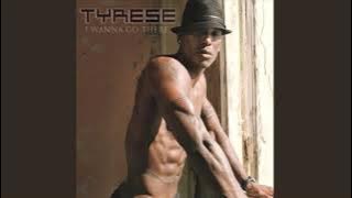 Signs Of Love Makin' - Tyrese