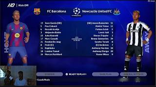 BARCELONA VS NEWCASTLE| UEFA CHAMPIONS LEAGUE 26| ROUND 16| PES 17 FC26 PATCH|YAMAL #LMFC5 #gaming screenshot 2