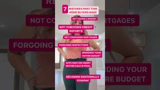 7 Mistakes First Time Home Buyer Make | #ytshort