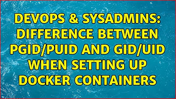 DevOps & SysAdmins: Difference between PGID/PUID and GID/UID when setting up docker containers