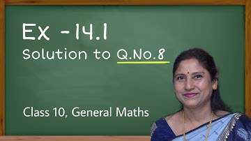 Class X, General Maths, Ex - 14.1 ( Q. No. 8 ) Bengali Medium ( NCERT Solutions )