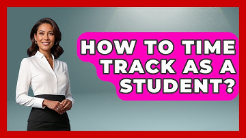 How To Time Track As A Student? - The Time Management Pro