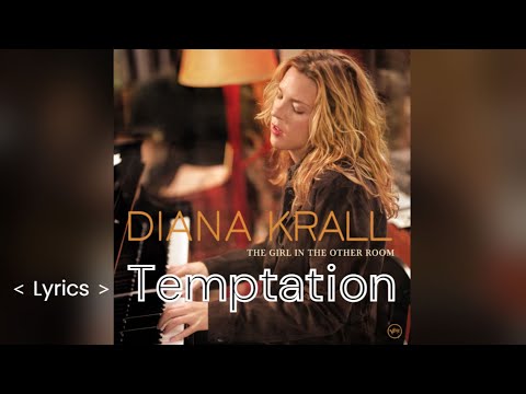 Diana Krall Temptation Lyrics