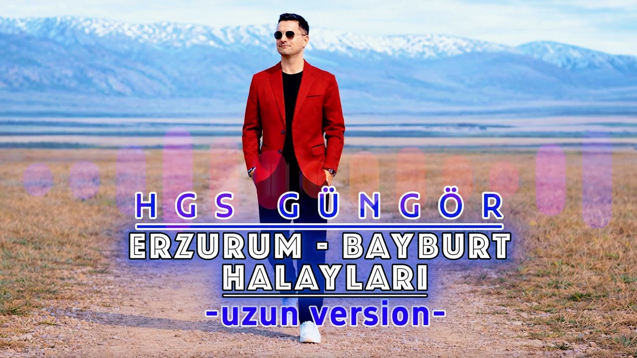 12 - HGS Güngör - Erzurum Bayburt halayları (Uzun Version 20dak.)