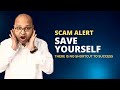 Save your self from stock market scams | Pravin Khetan